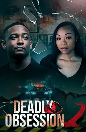 فيلم Deadly Obsession 2 2025 مترجم |