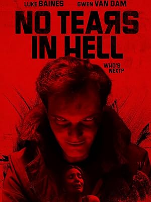 فيلم No Tears in Hell 2025 مترجم |