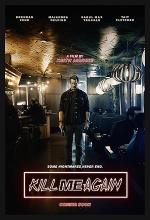 فيلم Kill Me Again 2025 مترجم |