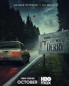 مسلسل IT: Welcome to Derry الموسم الاول الحلقة 1 |